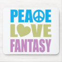 Peace Love Fantasy mousepads
