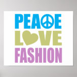 Peace Love Fashion Print