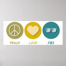 Peace Love FBI Print
