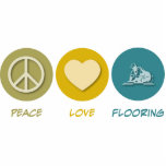 Peace Love Flooring Acrylic Cut Outs