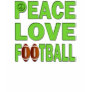 PEACE LOVE FOOTBALL
