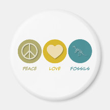 Peace Love Fossils Fridge Magnet