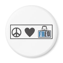 Peace Love Fred Fridge Magnets