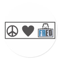 Peace Love Fred Round Sticker