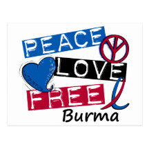 PEACE LOVE FREE Burma T-Shirts & Apparel Post Cards