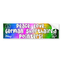 Peace Love German Shorthair Pointer Bumper Sticker bumper stickers