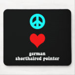 Peace love German Shorthaired Pointer mousepads