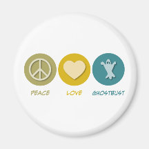 Peace Love Ghostbust Fridge Magnet