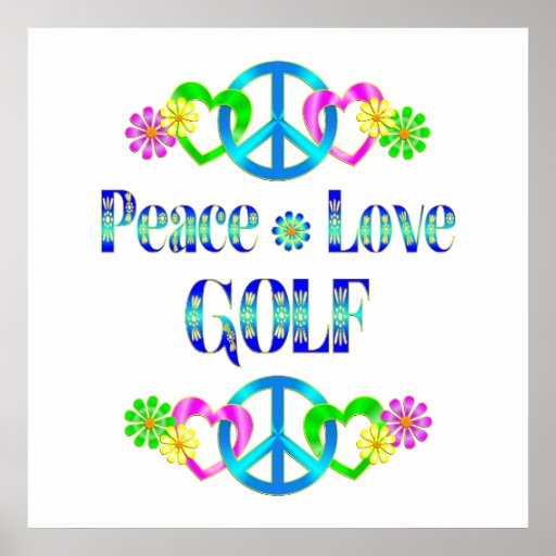 Peace Love Golf Posters, Peace Love Golf Prints, Art Prints, Poster Designs