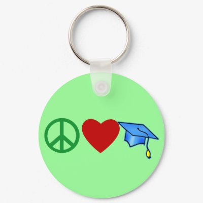 Peace Love Graduation T shirts and Grad Gifts keychains
