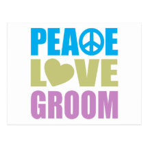 Peace Love Groom Postcard