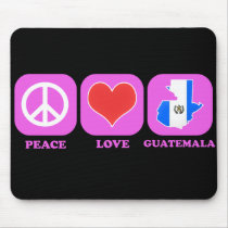 Peace Love Guatemala Mousepads