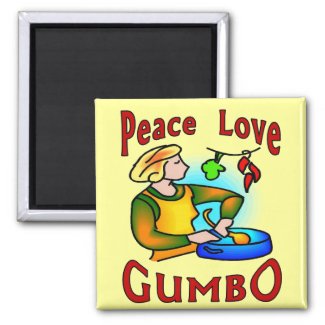 Peace Love Gumbo magnet