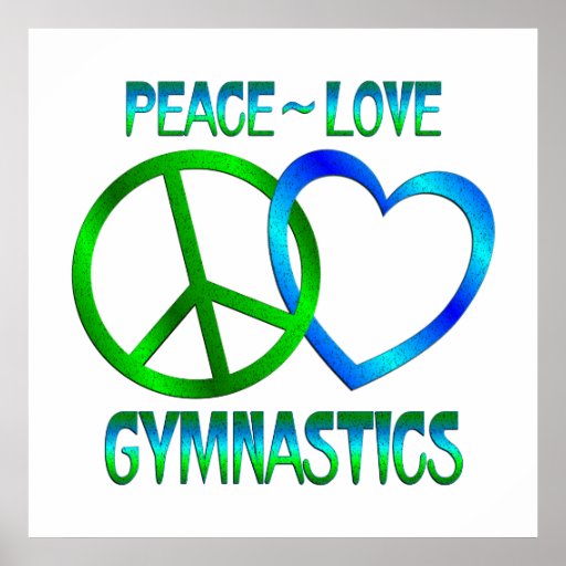 Peace Love GYMNASTICS Poster Zazzle