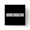 Peace. Love. Happiness buttons
