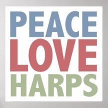Peace Love Harps Posters