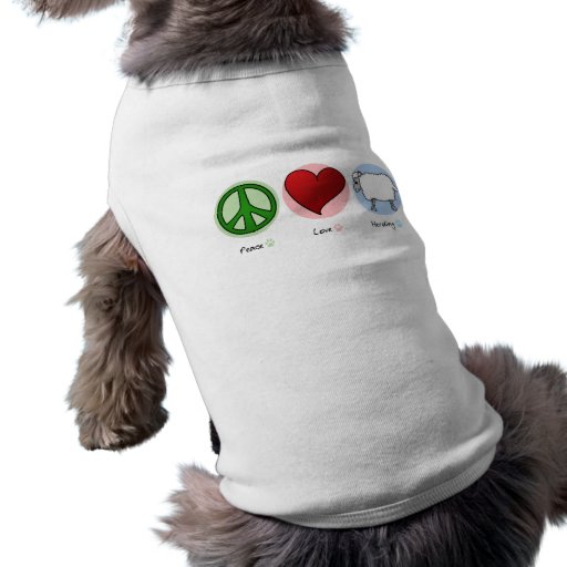 Peace Love Herding Dog Shirt