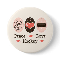 Peace Love Hockey Button