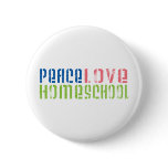 Peace Love Homeschool Pins