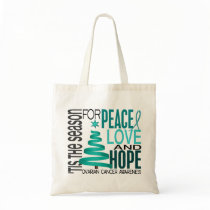 Peace Love Hope Christmas Holiday Ovarian Cancer Bags