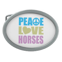 Peace Love Horses Oval Belt Buckles