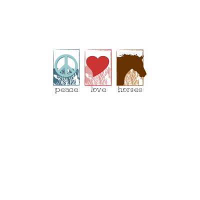peace_love_horses t-shirt by kkay65