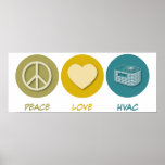 Peace Love HVAC posters