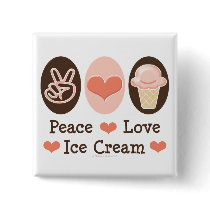 Peace Love Ice Cream Pin