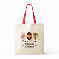 Peace Love Internal Medicine Tote Bag