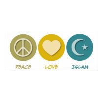 Peace Love Islam posters by 1000suns Peace Love Islam posters