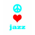 peace Love Jazz 1 shirt