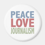 Peace Love Journalism Fridge Magnets