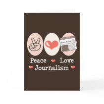 Peace Love Journalism Greeting Card
