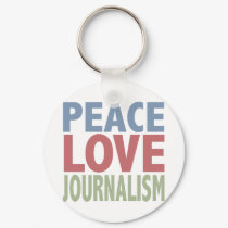 Peace Love Journalism keychains