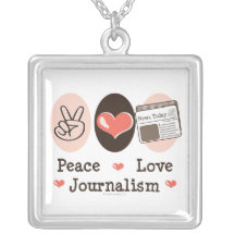 Peace Love Journalism Necklace