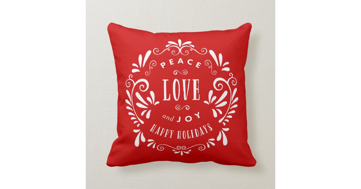Peace Love & Joy Holiday Throw Pillow Zazzle