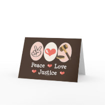 Peace Love Justice Blank Greeting Card