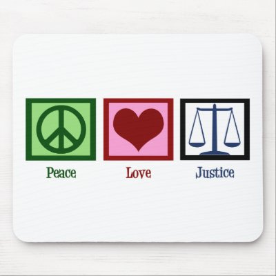Peace Love Justice Mouse Pads