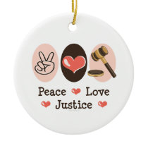 Peace Love Justice Ornament