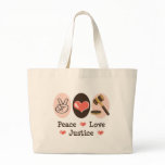 Peace Love Justice Tote Bag