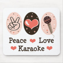 Peace Love Karaoke Mousepad