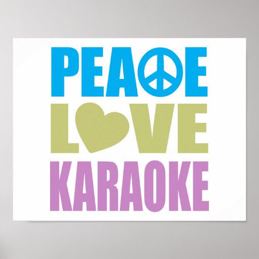 Peace Love Karaoke Poster