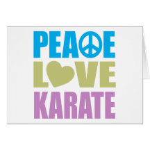 Peace Love Karate Greeting Card
