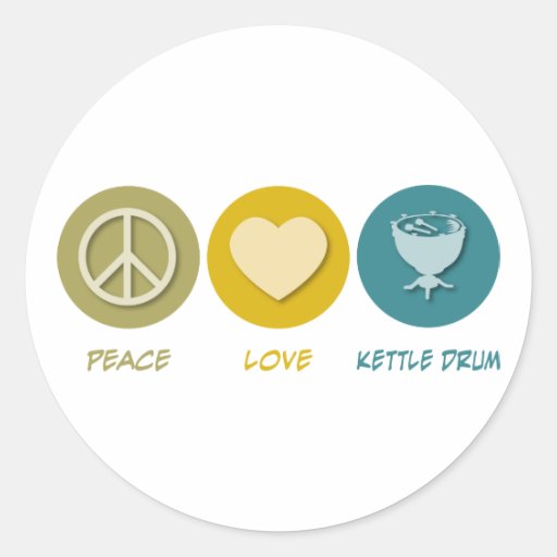 Peace Love Kettle Drum Stickers
