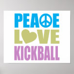 Peace Love Kickball Print