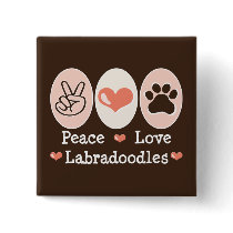 Peace Love Labradoodles Button