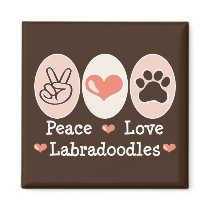Peace Love Labradoodles Magnet