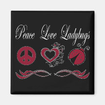 Peace Love Ladybugs Fridge Magnet