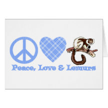 Peace, Love & Lemurs Greeting Card