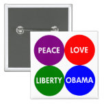 Peace, Love, Liberty, Obama Button